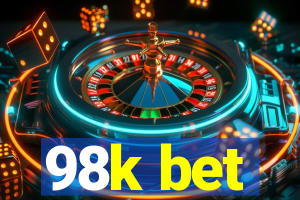 98k bet